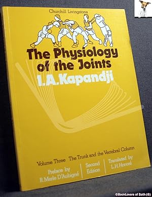 Bild des Verkufers fr The Physiology of the Joints Volume 3: The Trunk and The Vertebral Column zum Verkauf von BookLovers of Bath