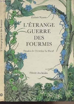 Seller image for L'Etrange guerre des fourmis for sale by Le-Livre