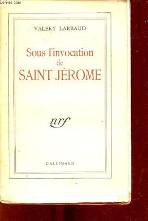 Seller image for Sous l'invocation de Saint Jrome. for sale by Le-Livre