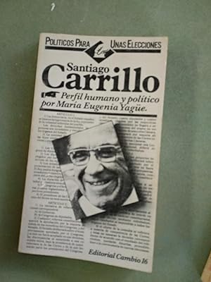 Imagen del vendedor de SANTIAGO CARRILLO PERFIL HUMANO Y POLITICO a la venta por Comprococo