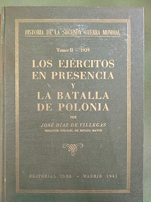 Imagen del vendedor de LOS EJERCITOS EN PRESENCIA Y LA BATALLA DE POLONIA (Madrid, 1951) Tomo II de la Historia de la II Guerra Mundial a la venta por Comprococo