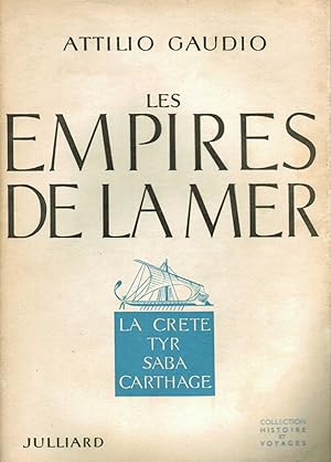 Bild des Verkufers fr LES EMPIRES DE LA MER zum Verkauf von des livres dans ma grange