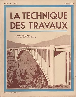 La Technique des Travaux Revue mensuelle des Procédés de Construction Moderne N°5-6 Mai-juin 1947