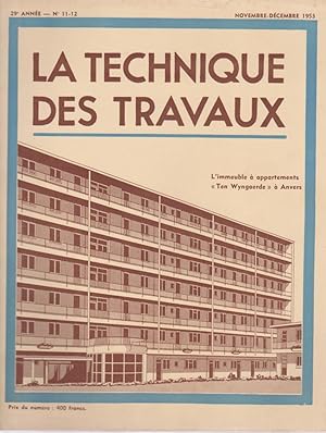 La Technique des Travaux Revue mensuelle des Procédés de Construction Moderne N°11-12 Novembre-Dé...