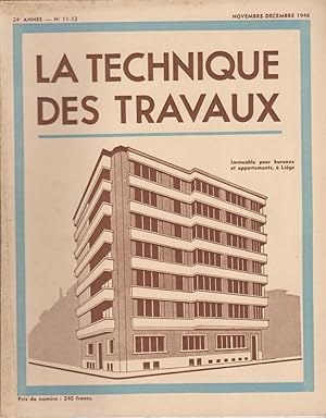 La Technique des Travaux Revue mensuelle des Procédés de Construction Moderne N°11-12 Novembre-Dé...