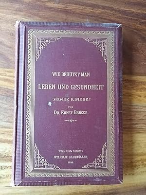 Imagen del vendedor de Wie behtet man Leben und Gesundheit seiner Kinder? a la venta por Versandantiquariat Cornelius Lange