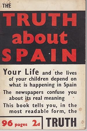 Immagine del venditore per The Truth about Spain venduto da Beasley Books, ABAA, ILAB, MWABA