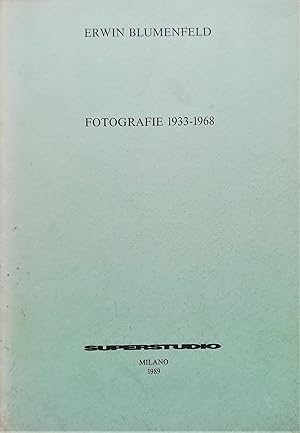 ERWIN BLUMENFELD. Dada: collage e fotografie : 1916-1930