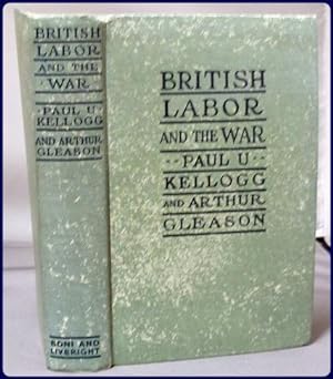 Seller image for BRITISH LABOR AND THE WAR. Reconstructors for a New World for sale by Parnassus Book Service, Inc