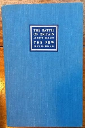 The Battle of Britain/ The Few; Trafalgar and Alamein; The Summer of Dunkirk/ The Great Miracle (...