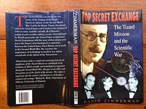 Top Secret Exchange the Tizard Mission and the Sceintific War.