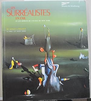 Seller image for Les surrealistes en exil et les debuts de l 'ecole de New York for sale by Midway Book Store (ABAA)
