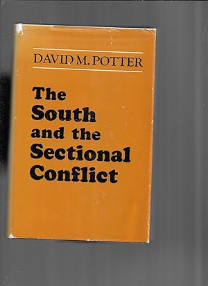 THE SOUTH AND THE SECTIONAL CONFLICT