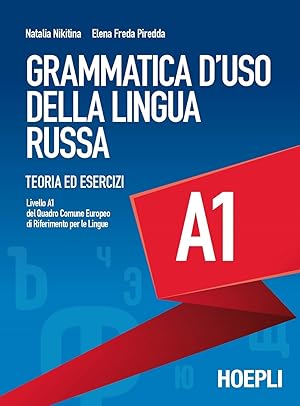 Immagine del venditore per Grammatica d'uso della lingua russa. Teoria ed esercizi. Livello A1 venduto da Libro Co. Italia Srl