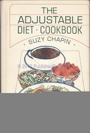 Bild des Verkufers fr The Adjustable Diet Cookbook (Hardcover) zum Verkauf von InventoryMasters