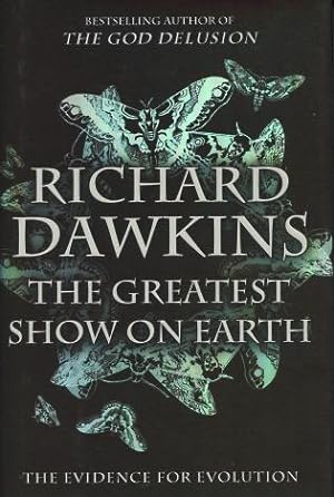 Image du vendeur pour The Greatest Show On Earth: The Evidence For Evolution mis en vente par Kenneth A. Himber
