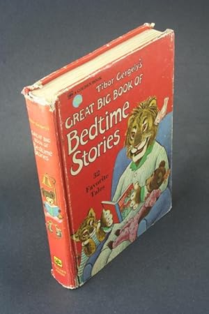 Seller image for Tibor Gergely's great big book of bedtime stories. 32 favorite tales. for sale by Steven Wolfe Books