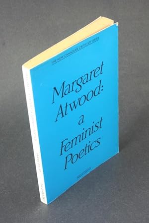 Imagen del vendedor de Margaret Atwood: a feminist poetics. a la venta por Steven Wolfe Books