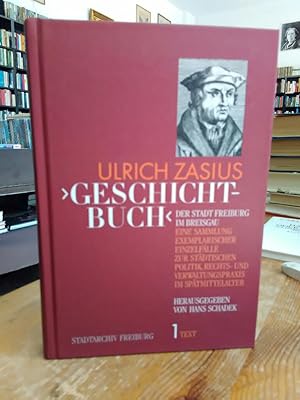 'Geschichtsbuch' der Stadt Freiburg im Breisgau. Eine Sammlung Exemplarischer Einzelfälle zur stä...