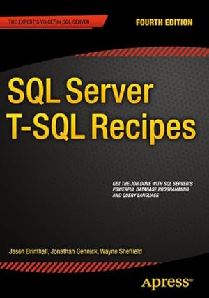 Image du vendeur pour SQL Server T-SQL Recipes mis en vente par BuchWeltWeit Ludwig Meier e.K.