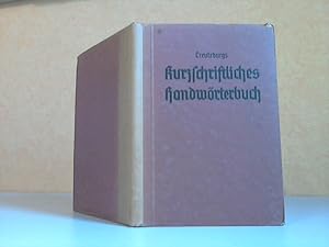 Creutzburgs Kurzschriftliches Handwörterbuch - Verkehrschrift, verkürzte Verkehrschrift, Eilschri...