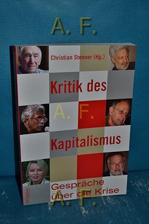 Bild des Verkufers fr Kritik des Kapitalismus : Gesprche ber die Krise. zum Verkauf von Antiquarische Fundgrube e.U.