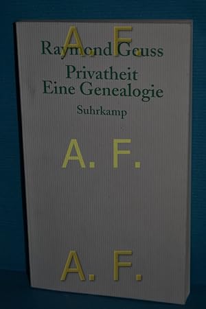 Bild des Verkufers fr Privatheit : eine Genealogie Aus dem Engl. von Karin Wrdemann zum Verkauf von Antiquarische Fundgrube e.U.