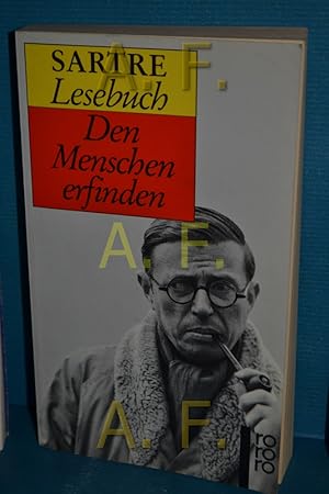 Imagen del vendedor de Sartre-Lesebuch : den Menschen erfinden. hrsg. von Traugott Knig / Rororo , 13004 a la venta por Antiquarische Fundgrube e.U.