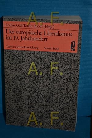 Seller image for Der europische Liberalismus im 19. [neunzehnten] Jahrhundert, Teil: Bd. 4. Ullstein-Buch , Nr. 35116 : Ullstein-Materialien for sale by Antiquarische Fundgrube e.U.