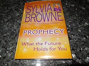 Prophecy: What the Future Holds for You