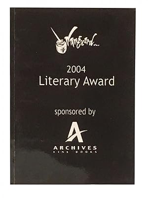 2004 Vanguard Literary Award; sponsored by Archives Fine Books