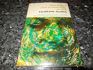 The Origin and Properties Of the Human Aura