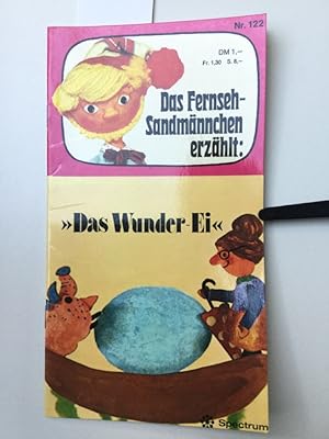 Seller image for Im Klicks-Klecks-Land "Das Wunder-Ei". No. 122 Das Fernsehsandmnnchen erzhl Geschichten aus der Sendung des NWF Das Sandmnnchen. for sale by Kepler-Buchversand Huong Bach