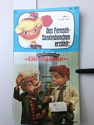 Imagen del vendedor de Beppo und Peppi "Die Rakete" Nr. 111 Das Fernsehsandmnnchen erzhl Geschichten aus der Sendung des NWF Das Sandmnnchen. a la venta por Kepler-Buchversand Huong Bach