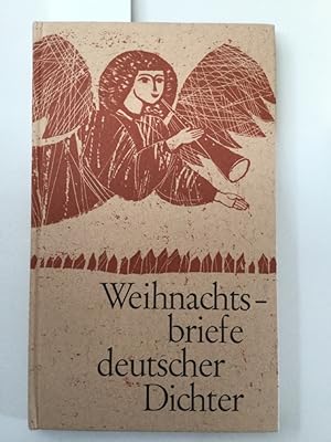 Bild des Verkufers fr Weihnachtsbriefe deutscher Dichter von Goethe bis Strom zum Verkauf von Kepler-Buchversand Huong Bach