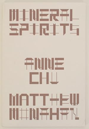 Imagen del vendedor de Mineral Spirits: Anne Chu and Matthew Monahan a la venta por Jeff Hirsch Books, ABAA