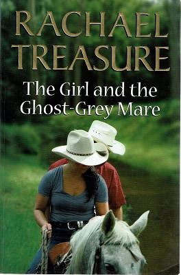 Seller image for The Girl And The Ghost Grey Mare for sale by Marlowes Books and Music