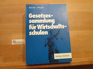 Seller image for Gesetzessammlung fr Wirtschaftsschulen; Teil: [Hauptbd.]. for sale by Antiquariat im Kaiserviertel | Wimbauer Buchversand