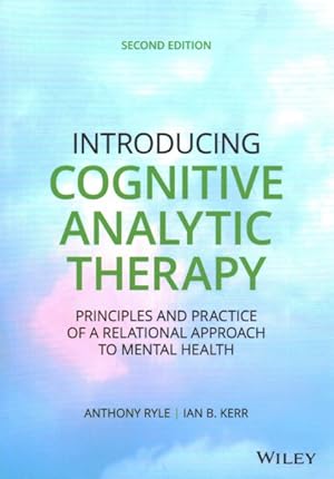 Seller image for Introducing Cognitive Analytic Therapy : Principles and Practice of a Relational Approach to Mental Health for sale by GreatBookPricesUK