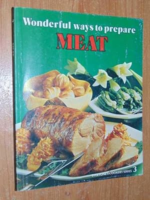 Wonderful Ways To Prepare Meat