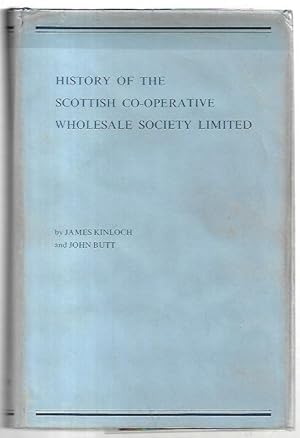 Bild des Verkufers fr History of the Scottish Co-Operative Wholesale Society Limited. zum Verkauf von City Basement Books