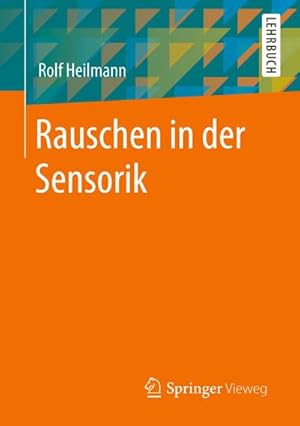 Seller image for Rauschen in der Sensorik for sale by BuchWeltWeit Ludwig Meier e.K.