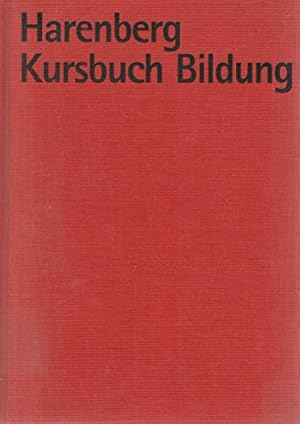 Bild des Verkufers fr Harenberg, Kursbuch Bildung : das erste interaktive Lexikon. [Projektleitung Berthold Budde] zum Verkauf von Modernes Antiquariat an der Kyll