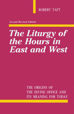 Seller image for Liturgy of the Hours in East and West (Paperback or Softback) for sale by BargainBookStores