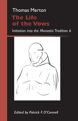 Seller image for The Life of the Vows: Initiation Into the Monastic Tradition (Paperback or Softback) for sale by BargainBookStores