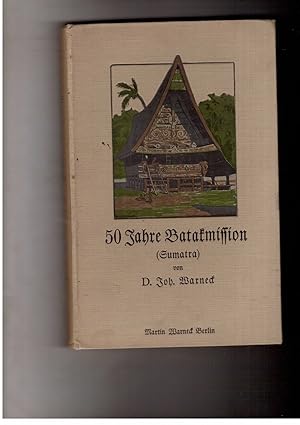 Seller image for 50 Jahre Batakmission ( Sumatra ) for sale by manufactura