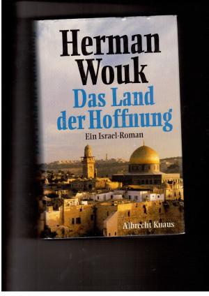 Bild des Verkufers fr Das Land der Hoffnung - Ein Israel-Roman zum Verkauf von manufactura