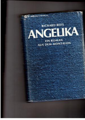 Seller image for Angelika - Ein Roman aus dem Montafon for sale by manufactura