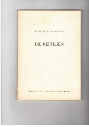 Bild des Verkufers fr Die Reptilien - Mit 33 Textabb. zum Verkauf von manufactura