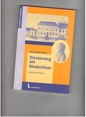 Imagen del vendedor de Diesterweg am Niederrhein - Briefe und Berichte a la venta por manufactura